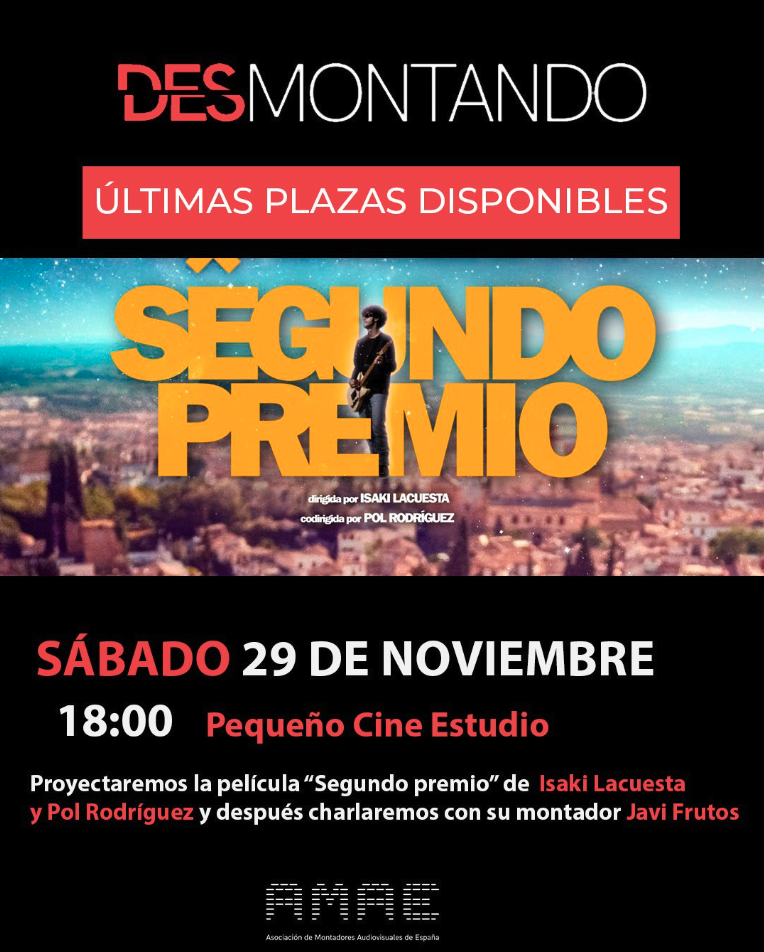 Desmontando — proyección de «Segundo premio» y charla con su montador Javi Frutos